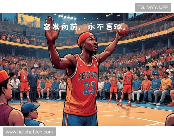 篮球明星成长之路与赛场传奇故事背后动力与人生转折深度全面解析 篮球明星成长之路与赛场传奇故事背后动力与人生转折深度全面解析