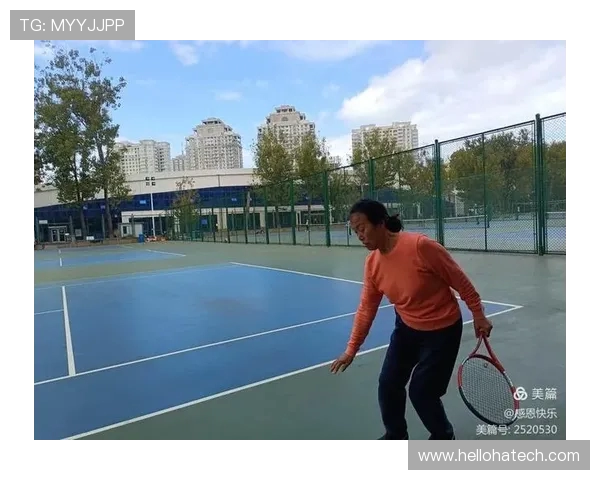 以网球为纽带探寻竞技精神与青春激情交织的运动人生